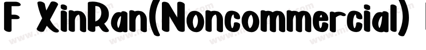 F XinRan(Noncommercial) Regular字体转换